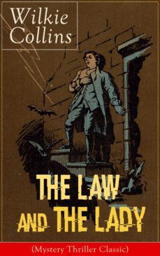 the law and the lady (mystery thriller classic) (ebook)-wilkie collins-9788026837411