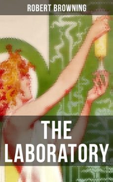 the laboratory (ebook)-robert browning-9788027235711