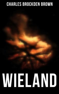 wieland (ebook)-charles brockden brown-9788027247011