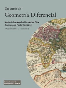 un curso de geometria diferencial (3ª ed. rev. y aum.)-maria de los angel hernandez cifre-jose antonio pastor gonzalez-9788400115111