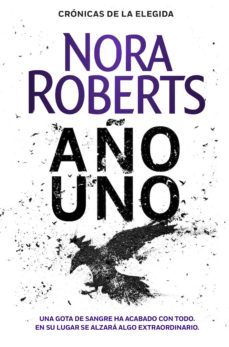 año uno (crónicas de la elegida 1) (ebook)-nora roberts-9788401023811