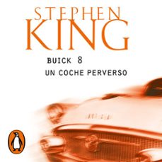 buick 8, un coche perverso-stephen king-9788401026911