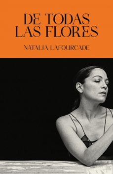 de todas las flores-natalia lafourcade-9788403525511