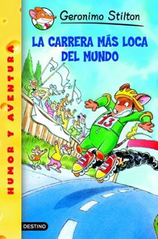 gs 6 :la carrera mas loca del mundo-geronimo stilton-9788408049111