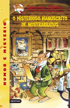 o misterioso manuscrito da nostrarratus (geronimo stilton 3 galle go)-9788408088011