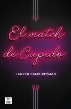 (pe) el match de cupido-lauren palphreyman-9788408224211