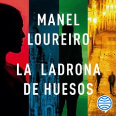 la ladrona de huesos (audiolibro)-manel loureiro-9788408261711