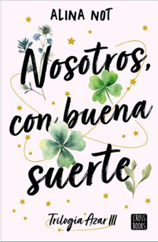nosotros, con buena suerte-alina not-9788408292111