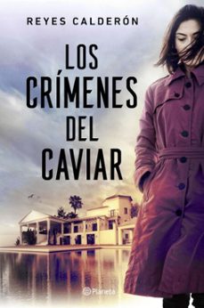 los crimenes del caviar (ebook)-reyes calderon-9788408299011