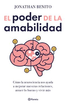 el poder de la amabilidad-jonathan benito sipos-9788408303411