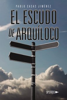 el escudo de arquiloco-pablo casas jimenez-9788410004511