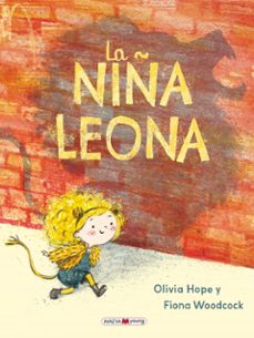 la niña leona-olivia hope-fiona woodcock-9788410260511