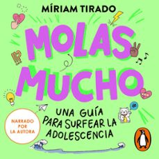 molas mucho (audiolibro)-miriam tirado-9788410269811
