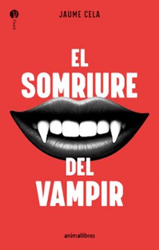 el somriure del vampir-jaume cela-9788410302211