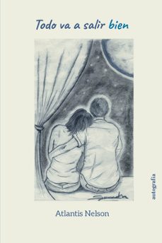 todo va a salir bien-atlantis nelson-9788410347311