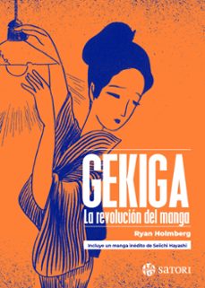 gekiga. la revolucion del manga-ryan holmberg-9788410404311