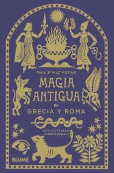 magia antigua en grecia y roma-philip matyszak-9788410469211