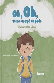 oh, oh, se me escapó un pedo-silvia corriols lopez-9788410606111