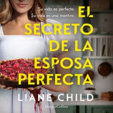 el secreto de la esposa perfecta-liane child-9788410646711