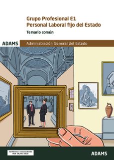 grupo profesional e1. personal laboral fijo del estado - temario comun-9788410776111