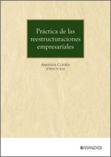 practica de las reestructuraciones empresariales-amanda cohen-9788410852211