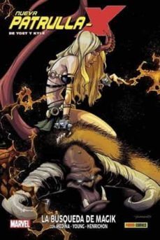 nueva patrulla-x de yost y kyle 2 la busqueda de magik-chris yost-9788411013611