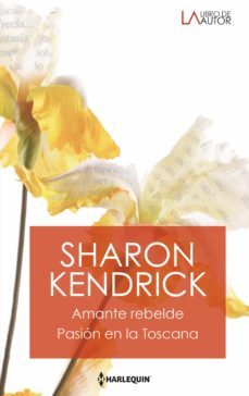 amante rebelde - pasion en la toscana (ebook)-sharon kendrick-9788411054911