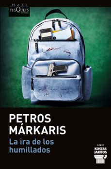 la ira de los humillados (serie kostas jaritos, 16)-petros markaris-9788411077811
