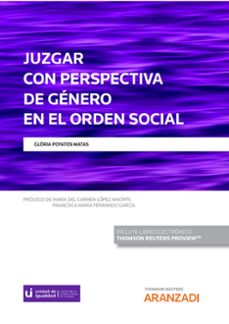 juzgar con perspectiva de genero en el orden social (papel + e - book)-gloria poyatos matas-9788411253611