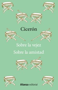 sobre la vejez / sobre la amistad-marco tulio ciceron-9788411485111