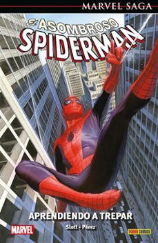 marvel saga. spiderman superior 45. aprendiendo a trepar (ebook)-9788411508711