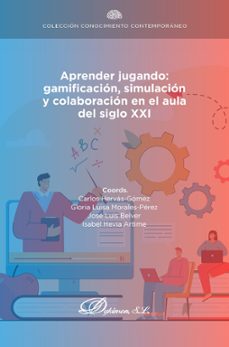aprender jugando: gamificacion, simulacion y colaboracion en el aula del siglo xxi. (ebook)-rafael ramis barcelo-9788411703611