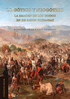 lo gotico y neogotico (ebook)-alejandro de la fuente escribano-9788411709811