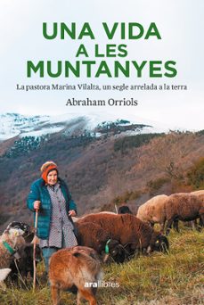 una vida a les muntanyes-abraham orriols garcia-9788411730211