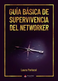 guia basica de supervivencia del networker-laura periscal-9788411750011