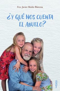 ¿y que nos cuenta el abuelo?-9788411811811