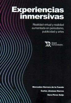 experiencias inmersivas. realidad virtual y realidad aumentada en periodismo, publicidad y artes-9788411836111
