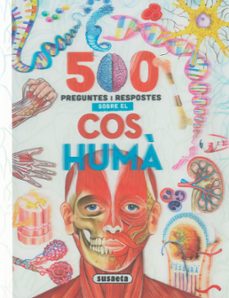 500 preguntes i respostes sobre el cos huma-9788411967211