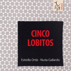 cinco lobitos (cuentame un cuento)-estrella ortiz arroyo-nuria gallardo-9788412074611