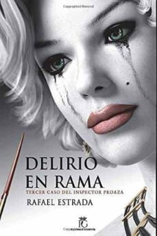 delirio en rama. tercer caso del inspector proaza-9788412121711