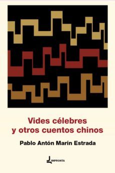 vides celebres y otros cuentos chinos-pablo anton marin estrada-9788412287011