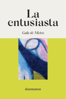 la entusiasta-gala de meira-9788412300611