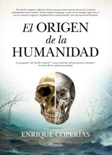 el origen de la humanidad-enrique coperias-9788412336511