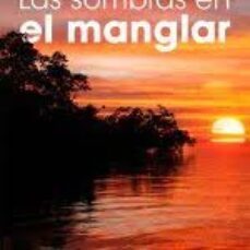 sombras del manglar-grzegorz romanyszyn-9788412519211