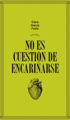 no es cuestion de encariñarse-clara garcia fraile-9788412545111