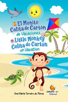 el monito colita de carton de vacaciones (edicion bilingue)-ana maria torreiro de perez-9788412591811