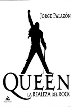 queen. la realeza del rock-jorge palazon-9788412618211