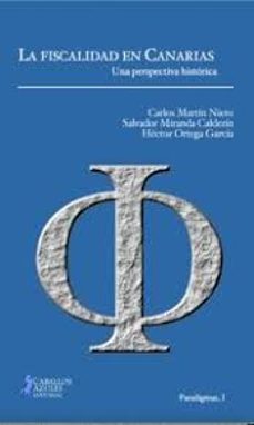 la fiscalidad en canarias-carlos martin nieto-salvador miranda calderin-9788412766011