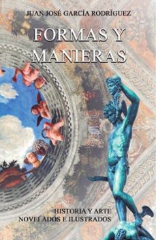 formas y manieras-juan jose garcia rodriguez-9788412877311