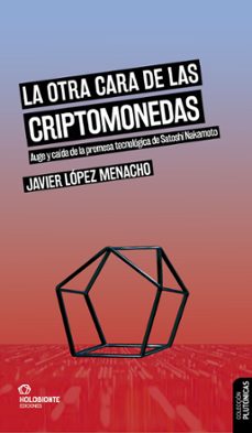 la otra cara de las criptomonedas-javier lopez menacho-9788412914511